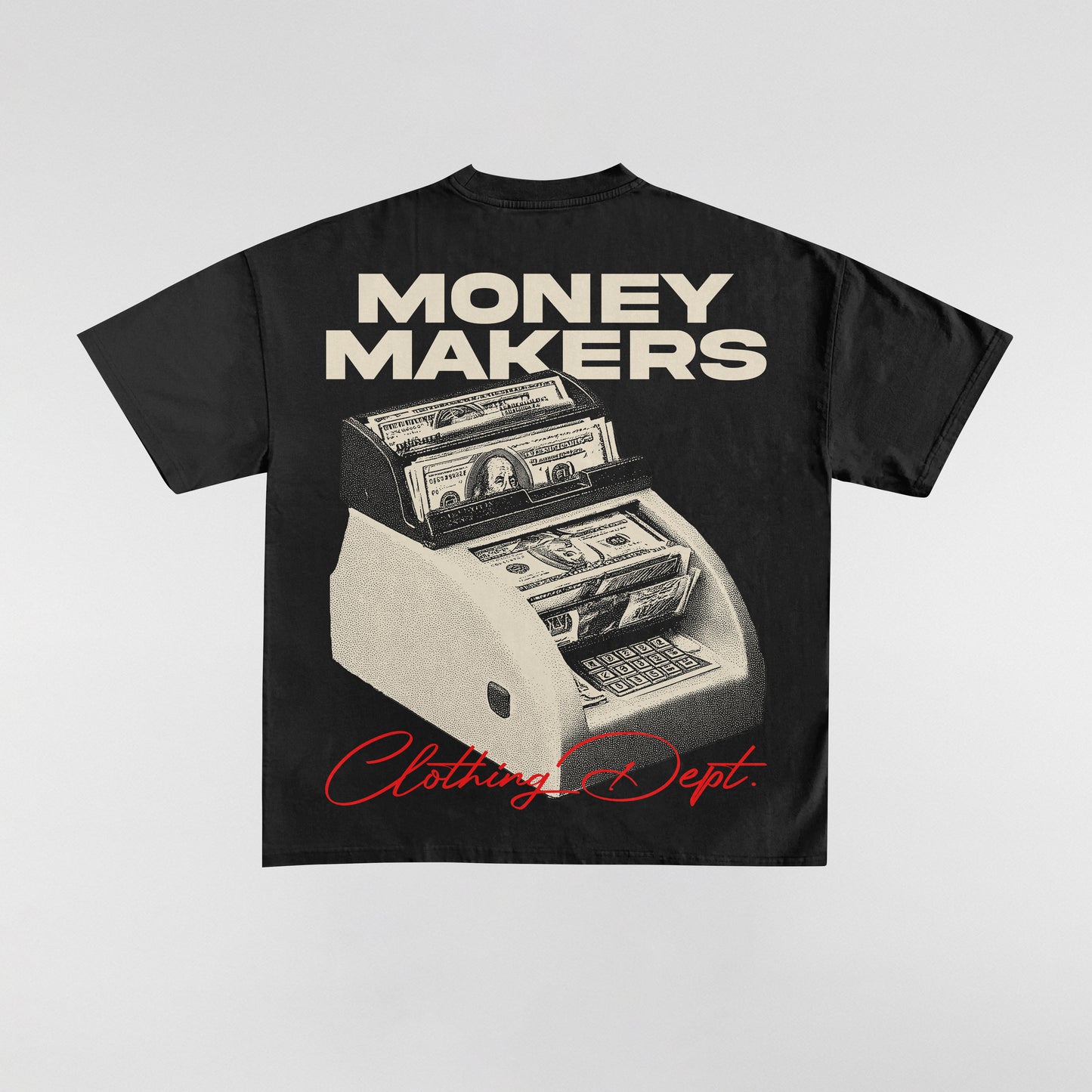 Money Makers Tee - Clothing Dept. Edition